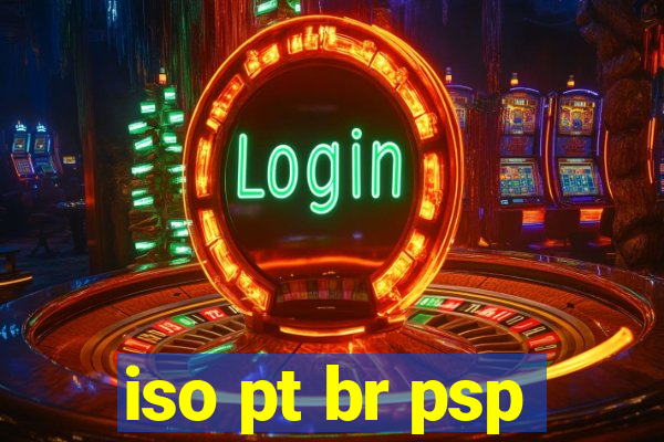 iso pt br psp